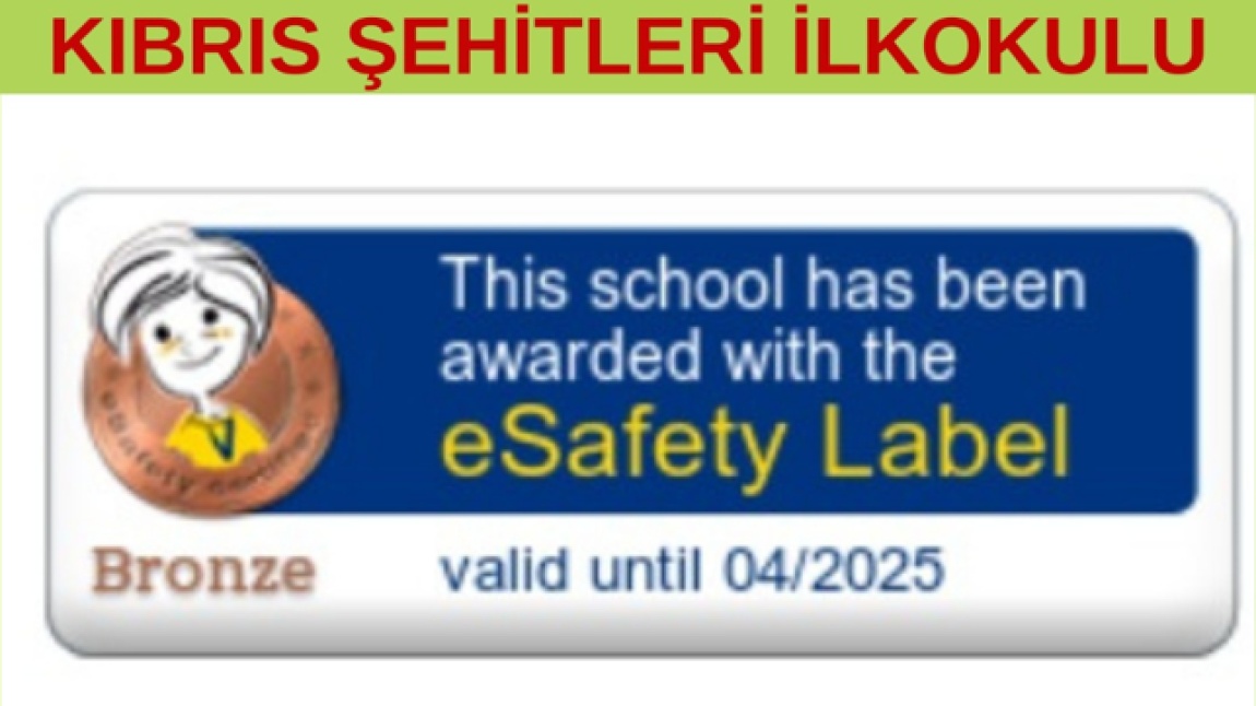 eSafety Label Bronze Etiketini Aldık